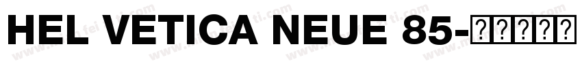 HEL VETICA NEUE 85字体转换